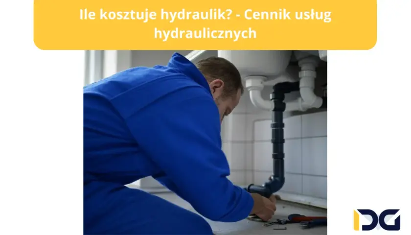 Koszty hydrauliki w domu: Pełny cennik i jak uniknąć pułapek?