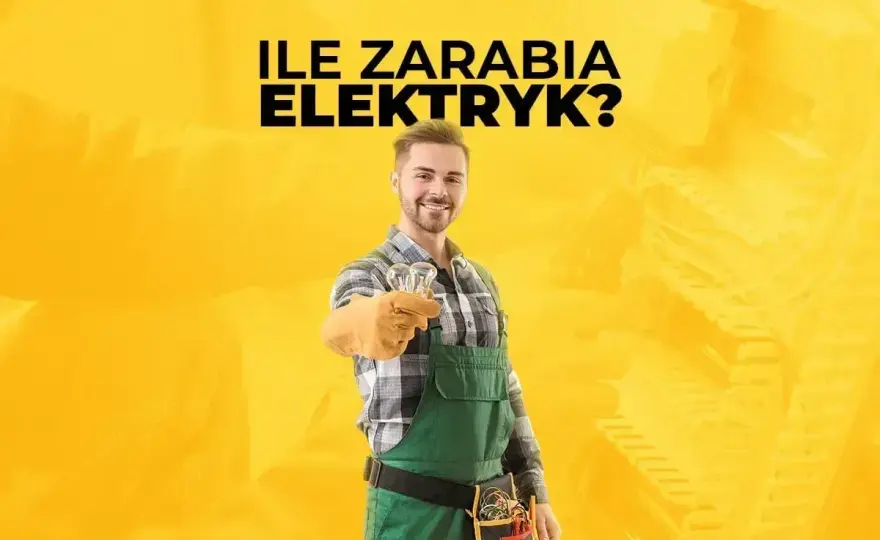 Ile zarabia elektryk? Sprawdź, co podnosi stawkę!